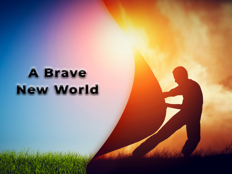 A Brave New World - 5 weke