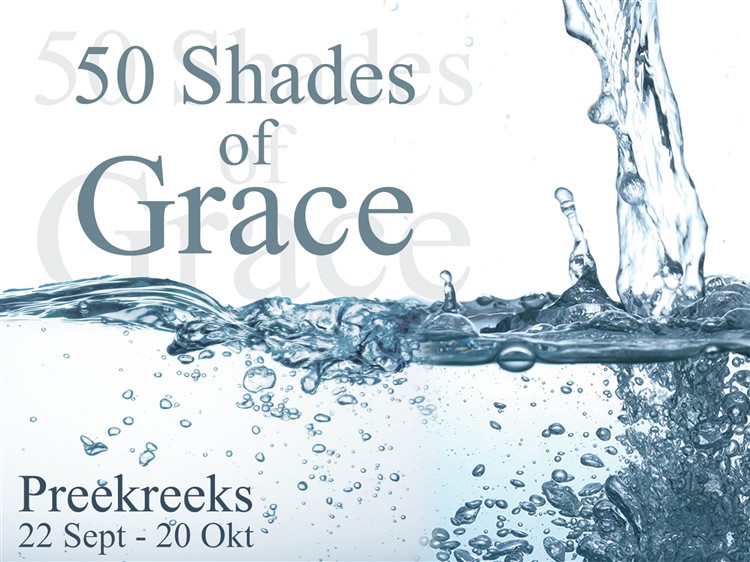 50 Shades of Grace